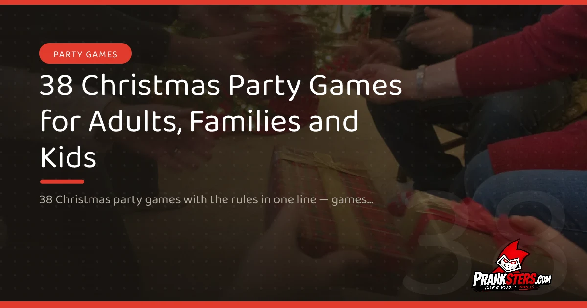 38 Christmas Party Games for Adults, Families and Kids