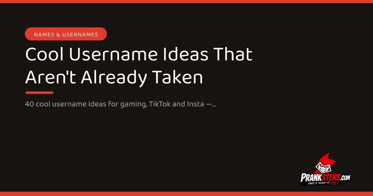 Cool Username Ideas That Aren't Already Taken
