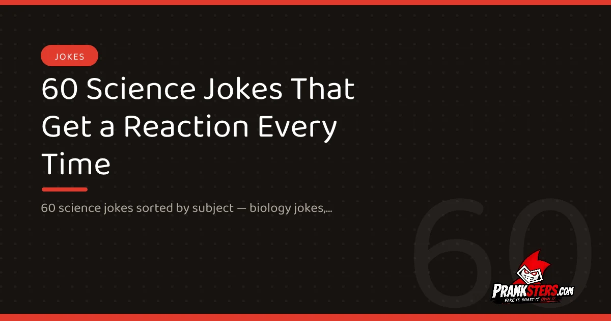 60 Science Jokes That Get a Reaction Every Time