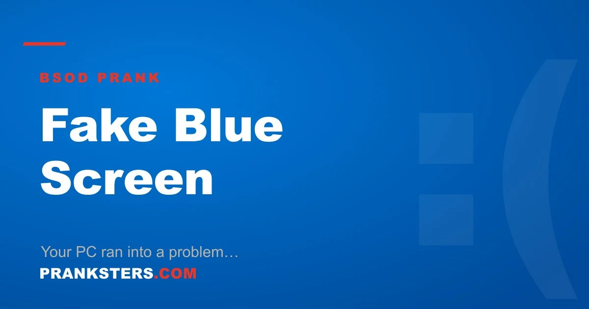Fake Blue Screen of Death