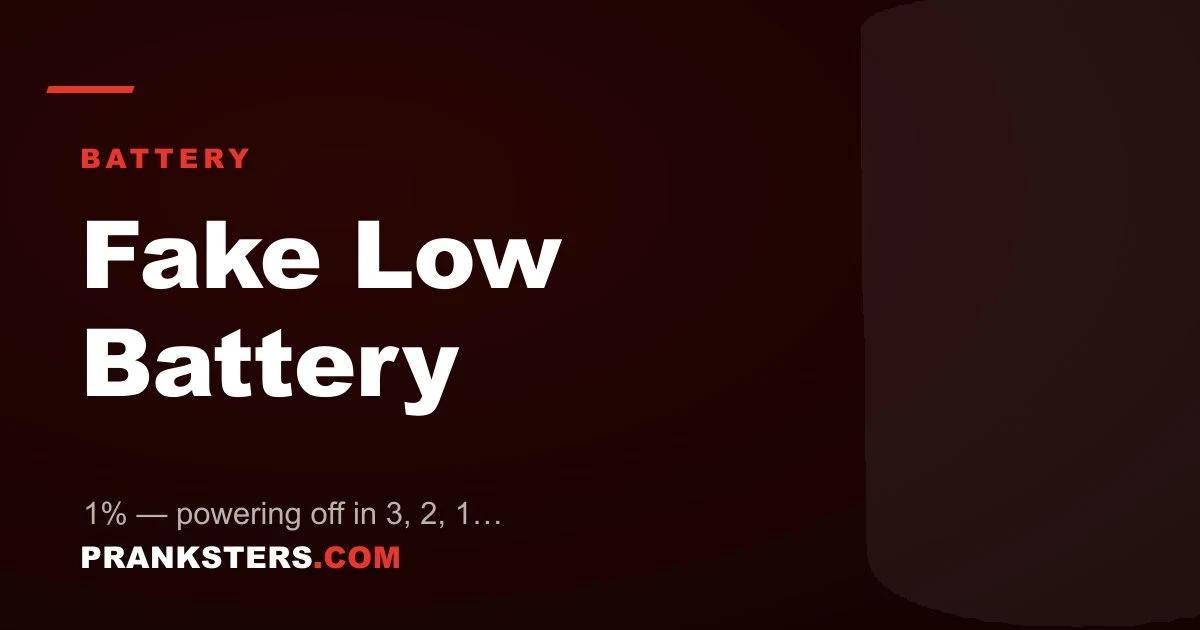 Fake Low Battery